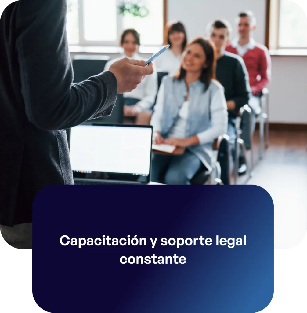 Servicio capacitación y soporte legal constante