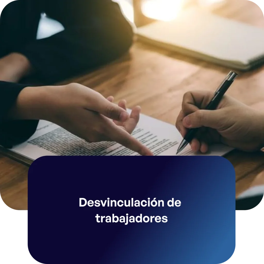 Servicio desvinculación de trabajadores